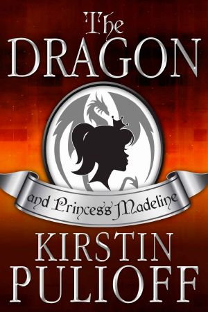 [Princess Madeline 03] • The Dragon and Princess Madeline